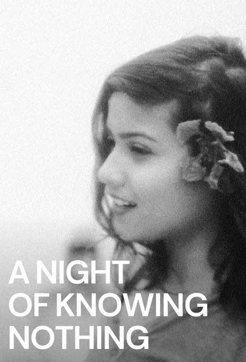 مشاهدة فيلم A Night of Knowing Nothing 2021 مترجم