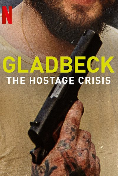مشاهدة فيلم Gladbeck: The Hostage Crisis 2022 مترجم