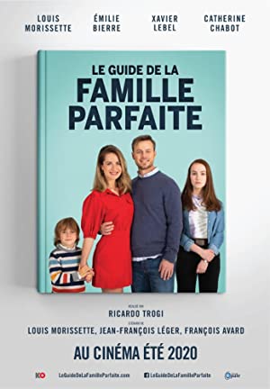 مشاهدة فيلم The Guide to the Perfect Family 2021 مترجم