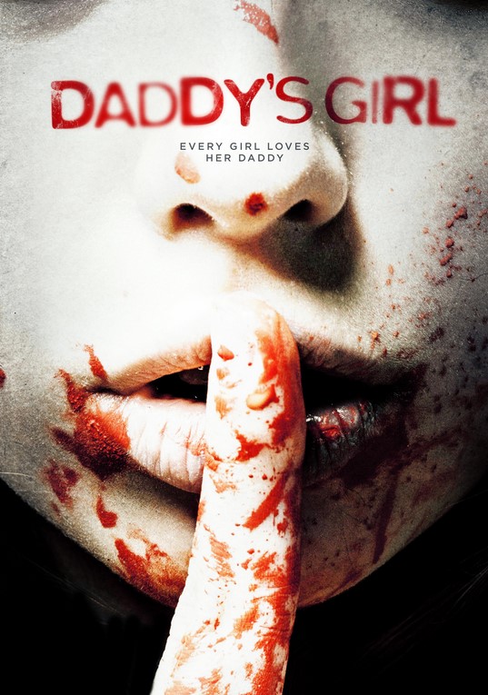 مشاهدة فيلم Daddy’s Girl 2018 مترجم