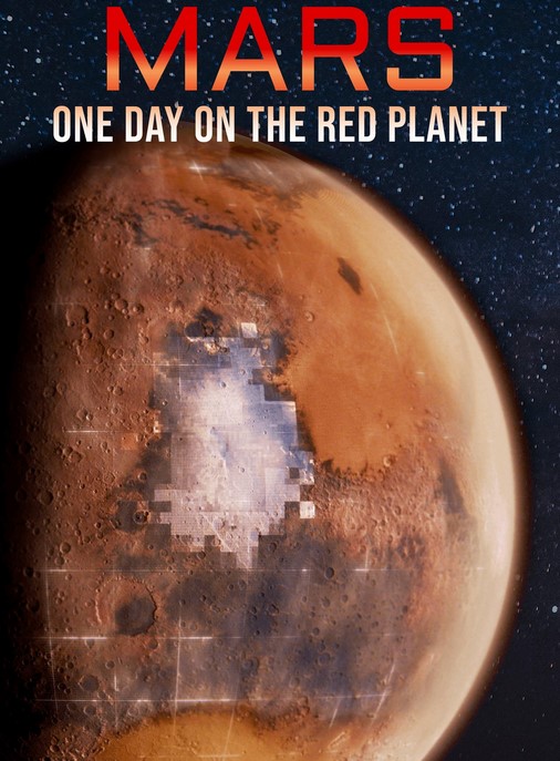 مشاهدة فيلم Mars: One Day on the Red Planet 2020 مترجم