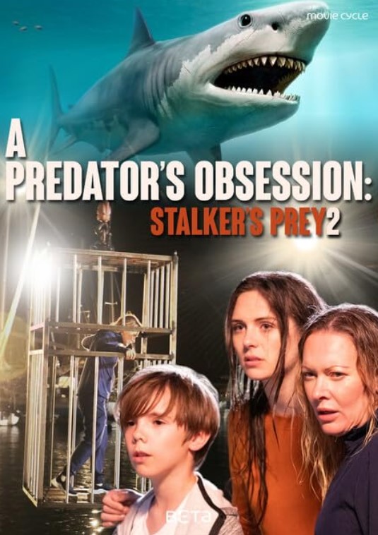 مشاهدة فيلم A Predator’s Obsession 2020 مترجم