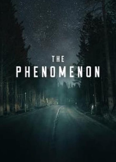 مشاهدة فيلم The Phenomenon 2020 مترجم