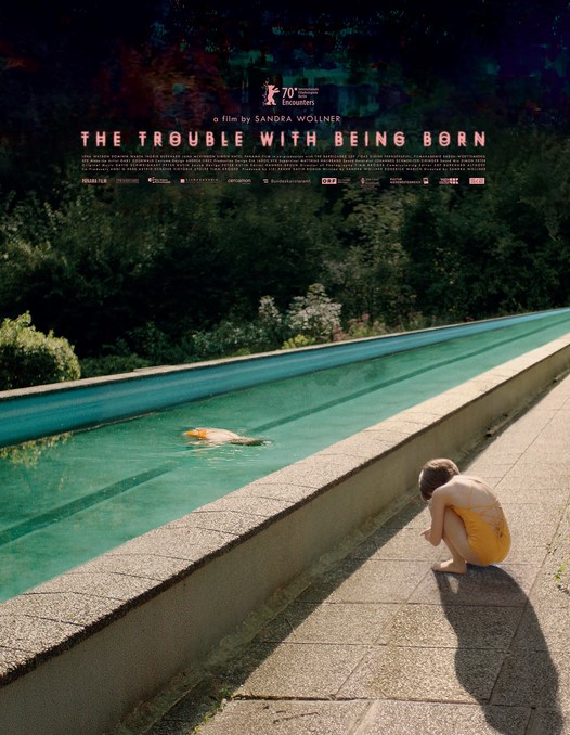 مشاهدة فيلم The Trouble with Being Born 2020 مترجم