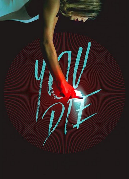 مشاهدة فيلم You Die 2018 مترجم