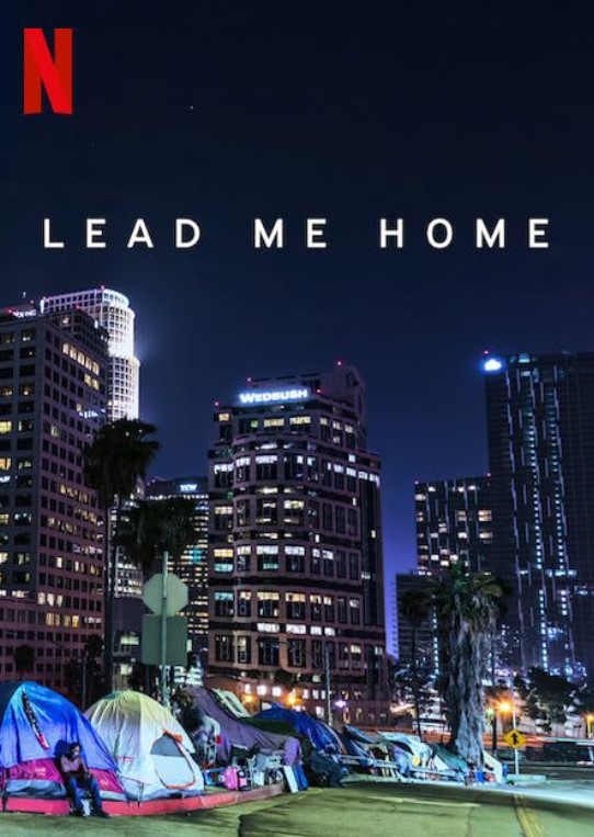 مشاهدة فيلم Lead Me Home 2021 مترجم
