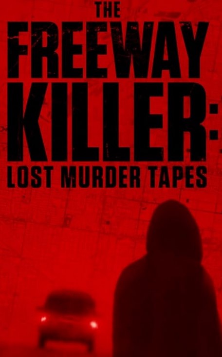 فيلم The Freeway Killer: Lost Murder Tapes 2022 مترجم
