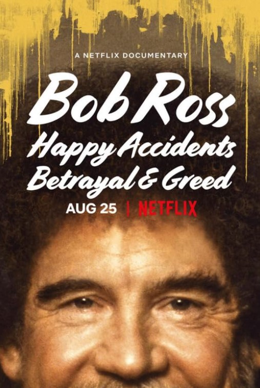 فيلم Bob Ross: Happy Accidents, Betrayal & Greed 2021 مترجم