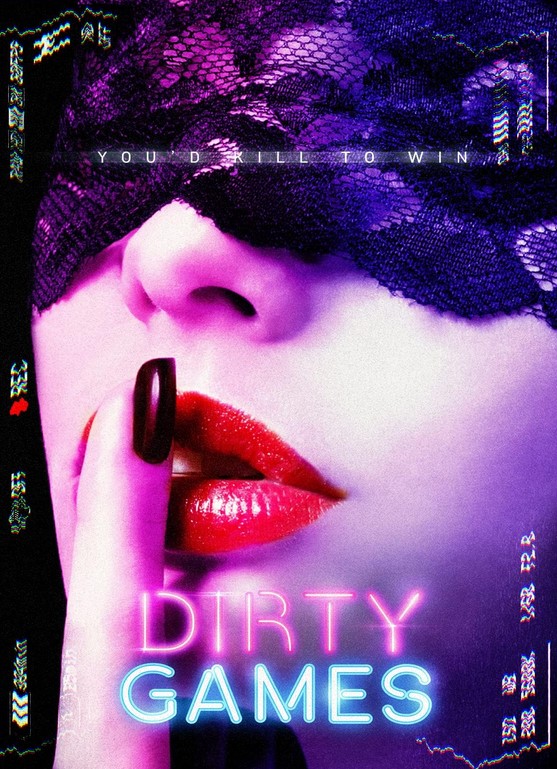 مشاهدة فيلم Dirty Games 2022 مترجم