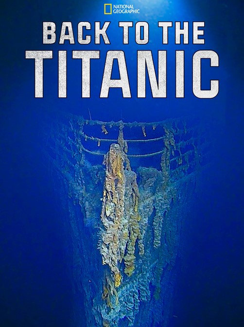 مشاهدة فيلم Back to the Titanic 2020 مترجم