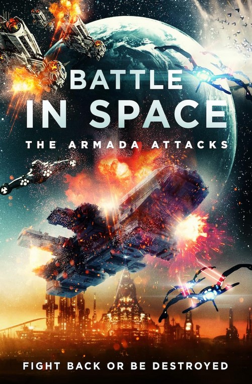 فيلم Battle in Space: The Armada Attacks 2021 مترجم
