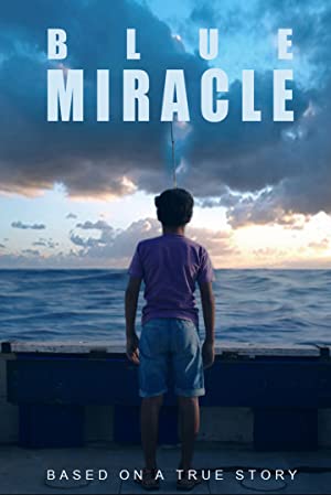مشاهدة فيلم Blue Miracle 2021 مترجم