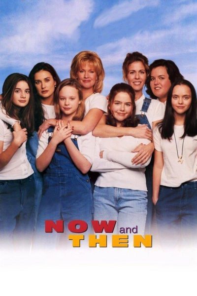مشاهدة فيلم Now and Then 1995 مترجم
