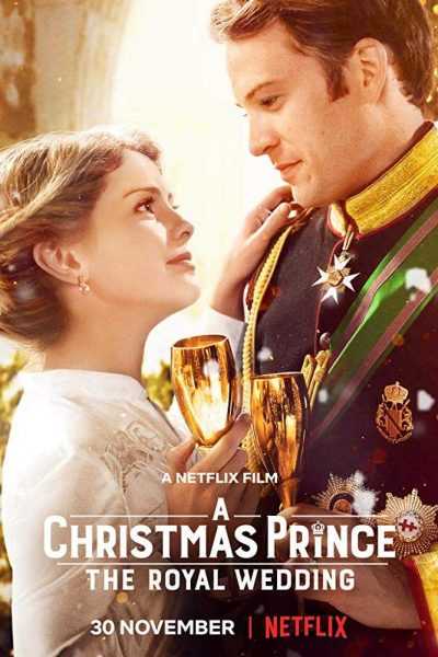 مشاهدة فيلم A Christmas Prince The Royal Wedding 2018 مترجم