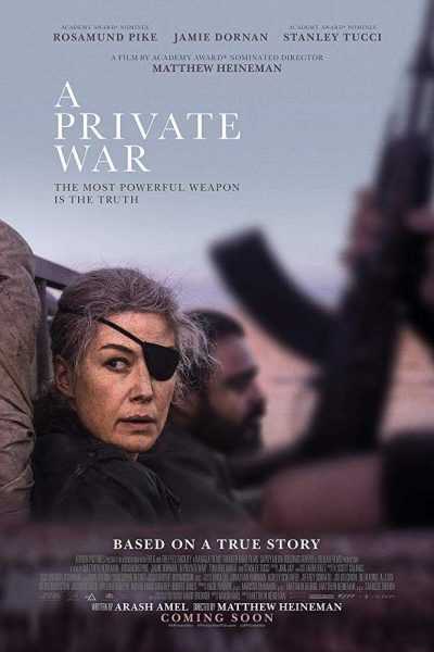مشاهدة فيلم A Private War 2018 مترجم