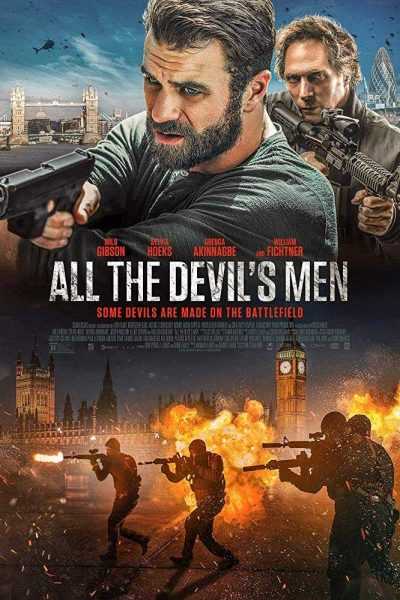 مشاهدة فيلم All the Devil’s Men 2018 مترجم