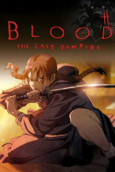 مشاهدة فيلم Blood The Last Vampire