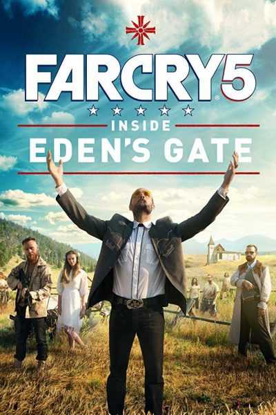 مشاهدة فيلم Far Cry 5 Inside Eden’s Gate 2018 مترجم