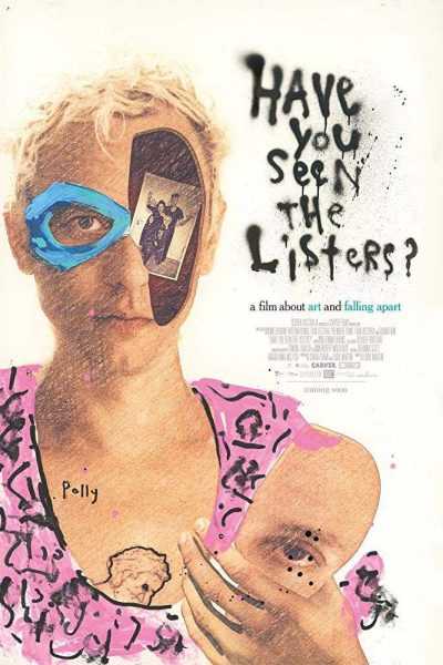 مشاهدة فيلم Have You Seen the Listers? 2017 مترجم
