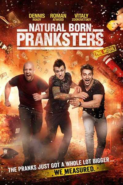 مشاهدة فيلم Natural Born Pranksters 2016 مترجم