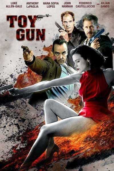مشاهدة فيلم Toy Gun 2018 مترجم