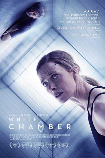 مشاهدة فيلم White Chamber 2019 مترجم