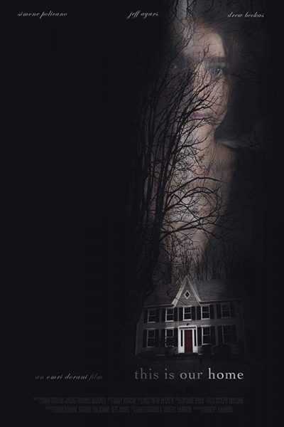 مشاهدة فيلم This Is Our Home 2019 مترجم