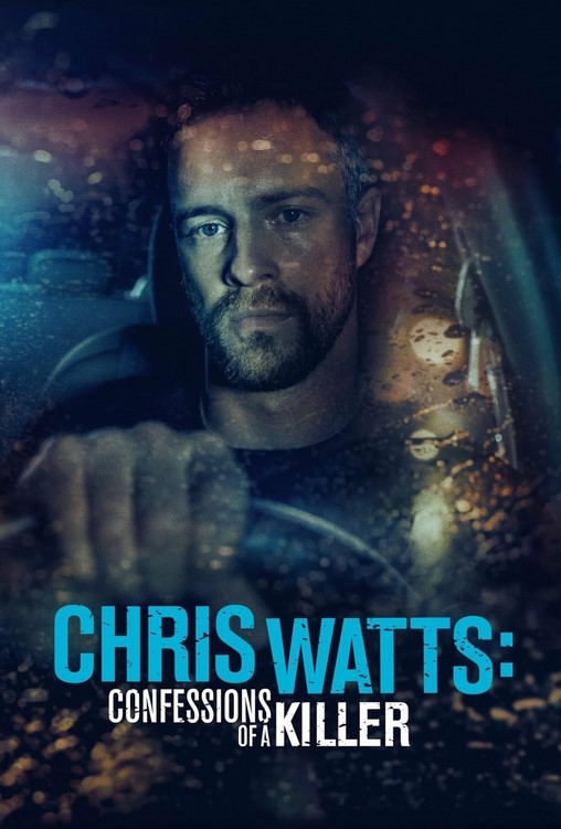فيلم Chris Watts: Confessions of a Killer 2020 مترجم