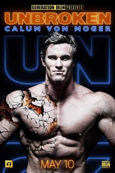 مشاهدة فيلم Calum von Moger Unbroken 2019 مترجم