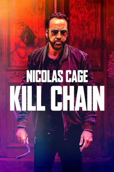 مشاهدة فيلم Kill Chain 2019 مترجم