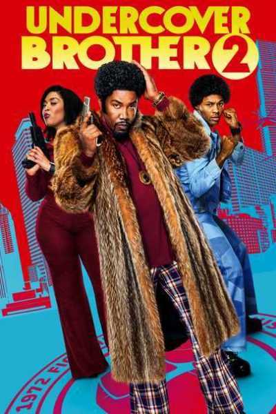 مشاهدة فيلم Undercover Brother 2 2019 مترجم
