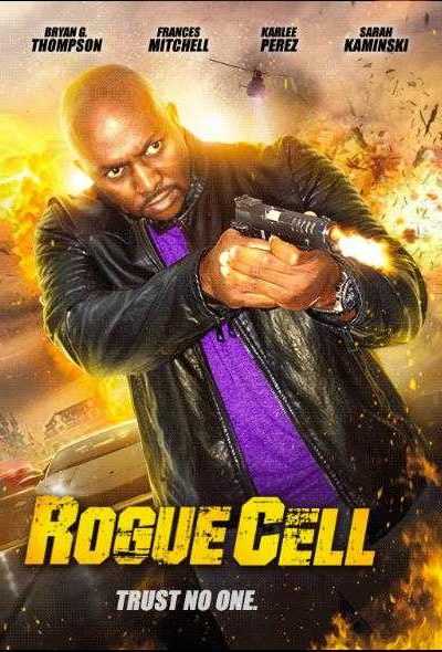 مشاهدة فيلم Rogue Cell 2019 مترجم