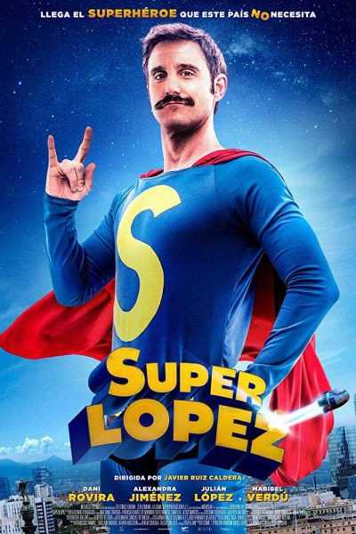 مشاهدة فيلم Superlopez 2018 مترجم