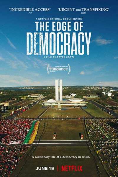 مشاهدة فيلم The Edge of Democracy 2019 مترجم