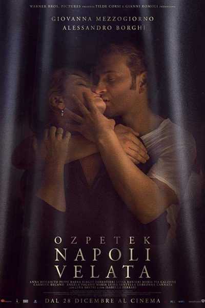 مشاهدة فيلم Naples In Veils 2017 مترجم