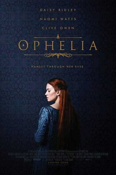 مشاهدة فيلم Ophelia 2018 مترجم