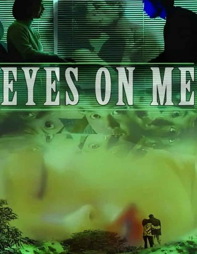 فيلم Eyes on Me 1999 مترجم