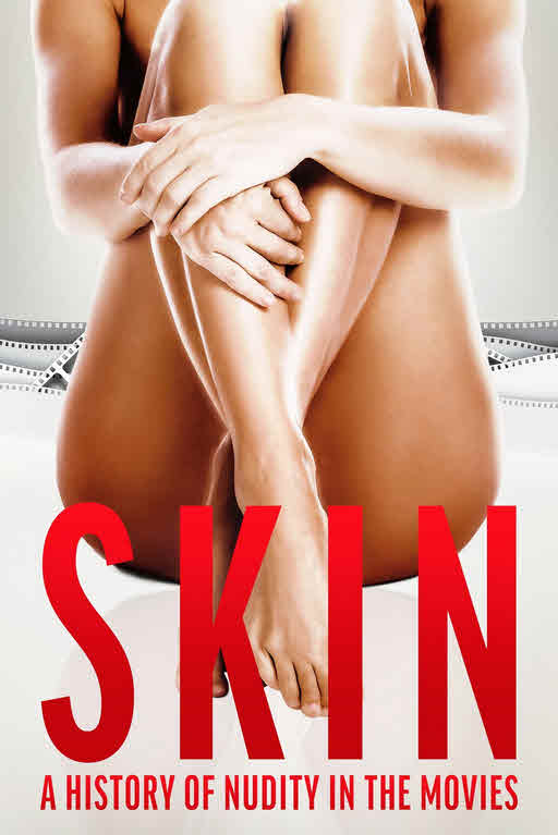 فيلم Skin: A History of Nudity in the Movies 2020 مترجم