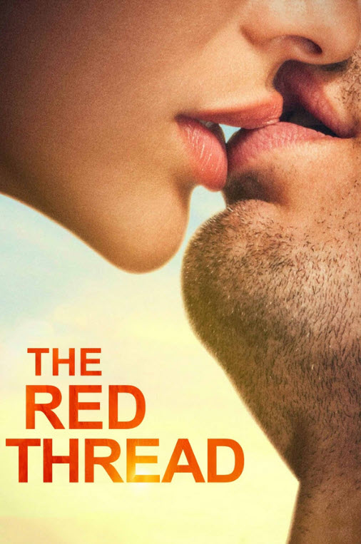 فيلم The Red Thread 2016 مترجم