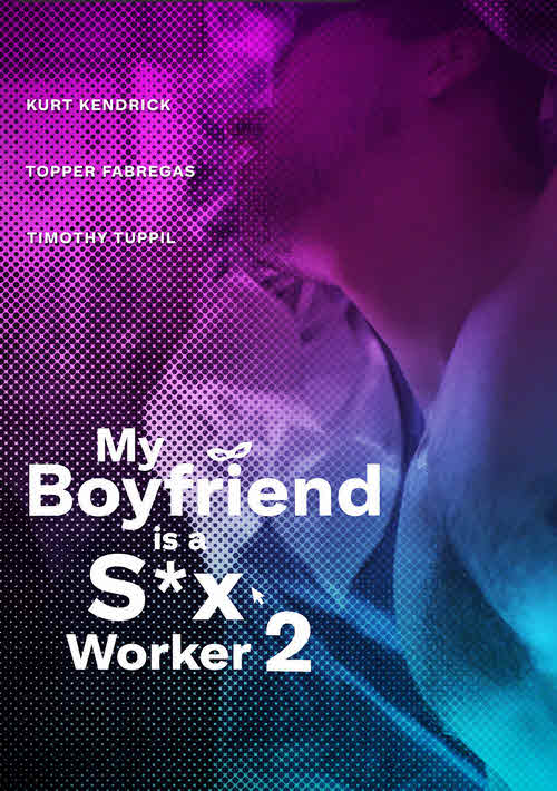 فيلم My Boyfriend Is A Sex Worker 2 2024 مترجم