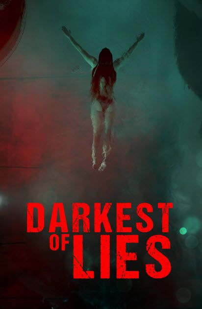 فيلم Darkest of Lies 2023 مترجم