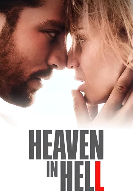 مشاهدة فيلم Heaven in Hell 2023 مترجم