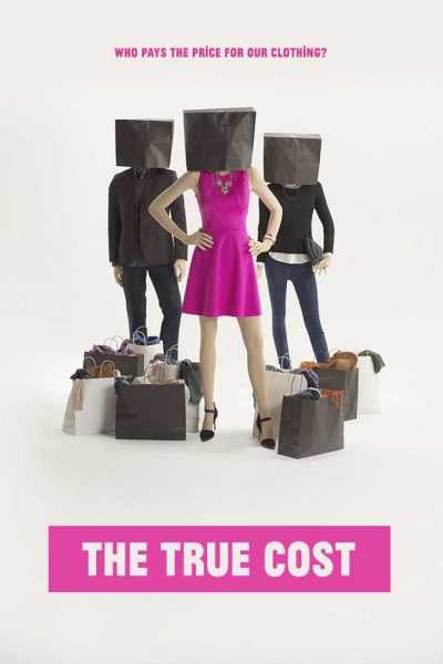 مشاهدة فيلم The True Cost 2015 مترجم