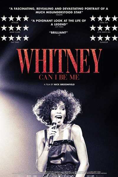 مشاهدة فيلم Whitney Can I Be Me 2017 مترجم
