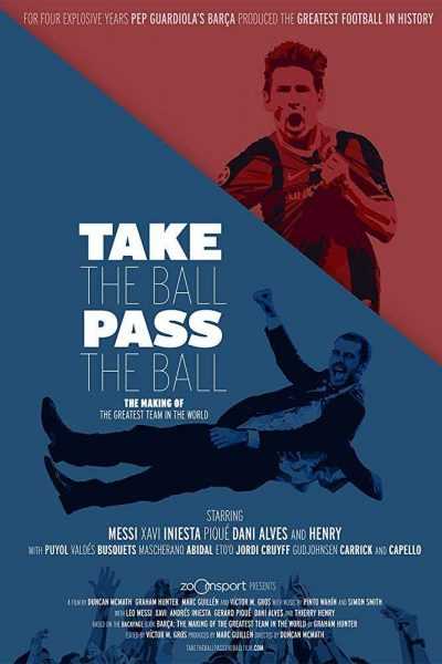 مشاهدة فيلم Take The Ball Pass The Ball 2018 مترجم