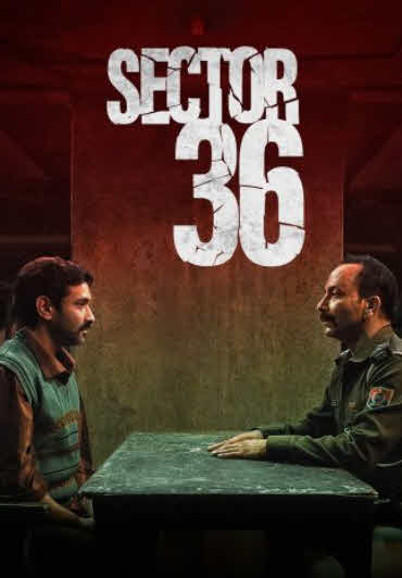 فيلم Sector 36 2024 مترجم