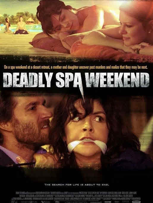 فيلم Deadly Spa Weekend 2013 مترجم
