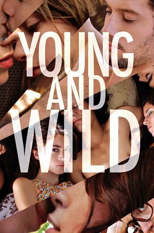 فيلم Young and Wild 2012 مترجم