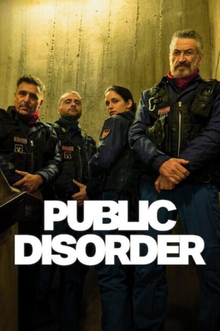 مسلسل Public Disorder الموسم 1 مترجم