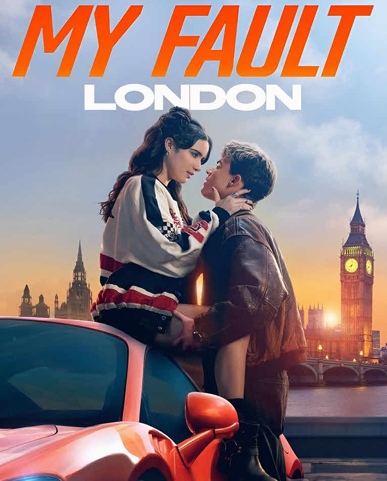 فيلم My Fault: London 2025 مترجم